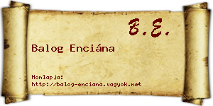 Balog Enciána névjegykártya